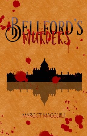 Belford's Murders by MargotMagguili