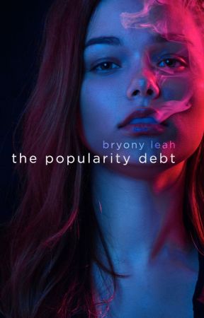 The Popularity Debt by bryonymagee