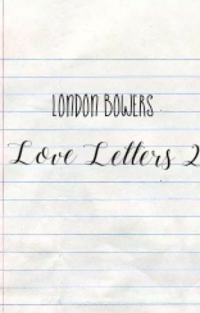 Love Letters 2 by London_Bowers