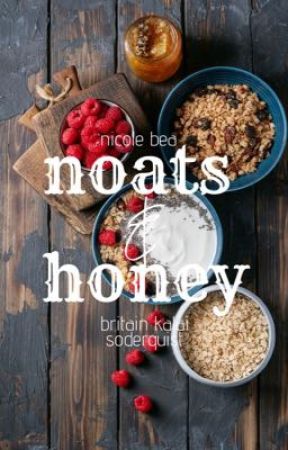 Noats & Honey by seasidebreezes