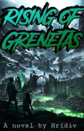 The Rising of Grenetas by hridiv