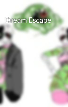 Dream Escape by Fluffball220208