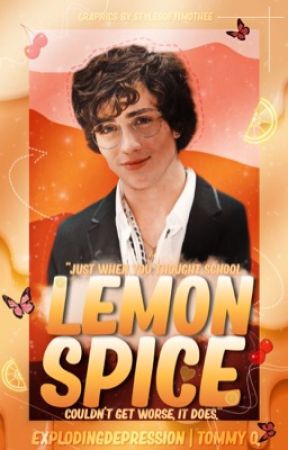 Lemon Spice | School Life by explodingdepression