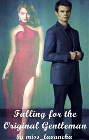 Falling for the Original Gentleman (SUPER SLOW UPDATES) by miss_lavancha