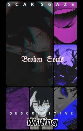 My Descriptive Writing by ScarGaze315