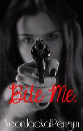 Bite Me. by NeonJackalPenguin