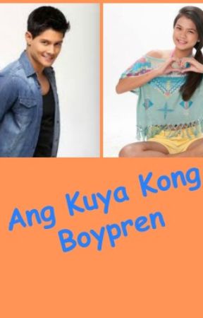 Ang Kuya Kong Boypren by dolotinajc