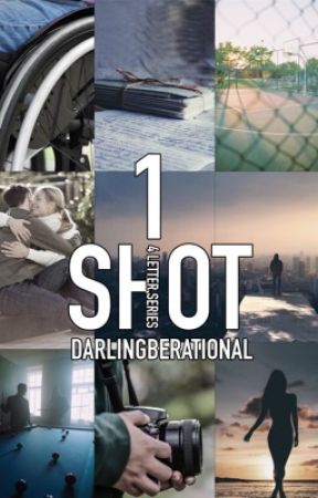 One Shot by darlingberational