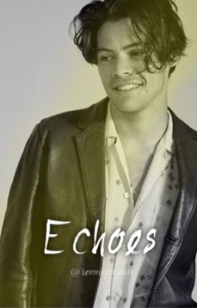 Echoes | HS by hemmingsstylesx