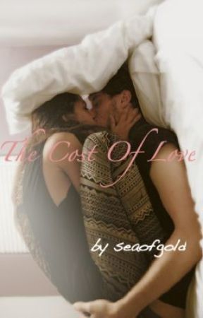 The Cost of Love by seaofgold
