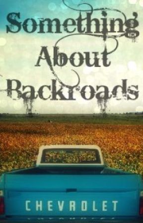 Something About Backroads by Sammers