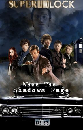 SuperWhoLock: When the Shadows Rage by SkribbleGurl
