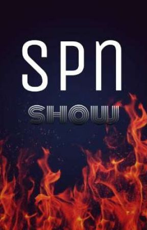 Spn Show by Friendly_boy_Spn