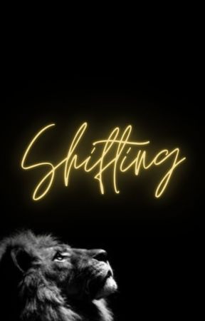 Shifting by Ashley__Writes