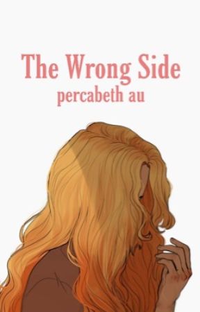 The Wrong Side-Percabeth AU by beamingbooks