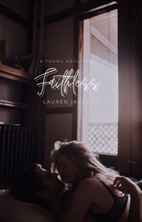 Faithless by LaurenJ22