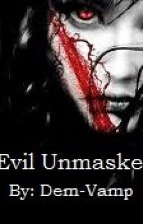 Evil Unmasked by Dem-Vamp