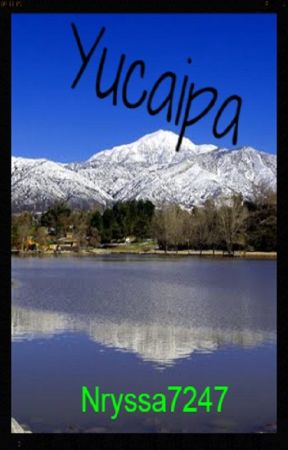 Yucaipa (Shory Story) by Nryssa7247