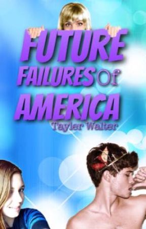 Future Failures of America by MyLuckyNumb