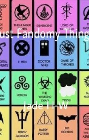 Just Fandomy Things by The_Phan_Killjoy