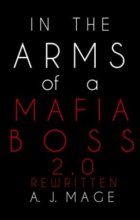 In The Arms of A Mafia Boss by XAutomaticXMachineX