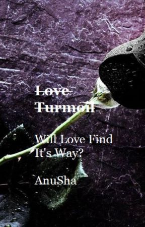 Love Turmoil by AnuSha618