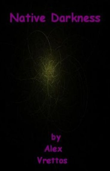 Native Darkness by Avrettos