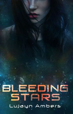Bleeding Stars ✓ by Lujayna