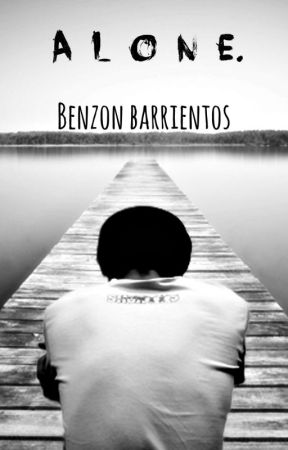 ALONE. by BenzonBarrientos