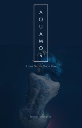 Aquamor by forever_writing_26