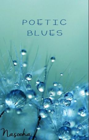 Poetic Blues by Ruyaa12