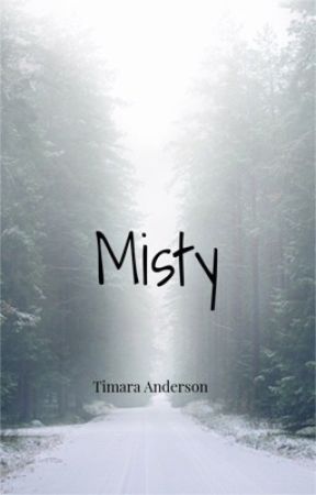 Misty. by Timara24