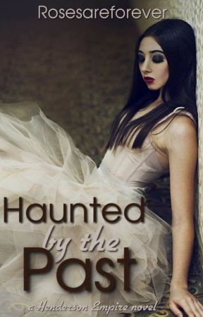 Haunted by the Past by rosesareforever