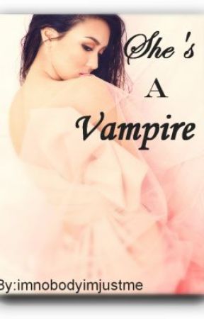 She's a VAMPIRE by imcrazzybud