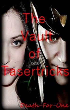 The Vault of Tasertricks (Loki/Darcy) by Death-For-One