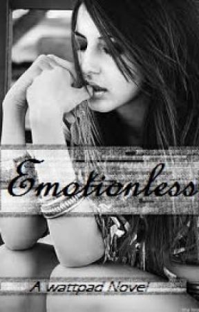 Emotionless by LittleMissBree