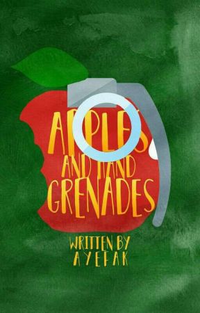 APPLES & HAND GRENADES by FvckOffWillYaGeez