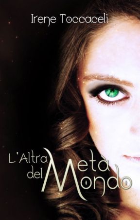 L'Altra Metà del Mondo by IreneToccaceli