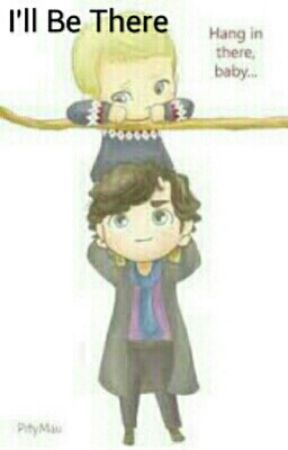 I'll Be There by GayFanfics_