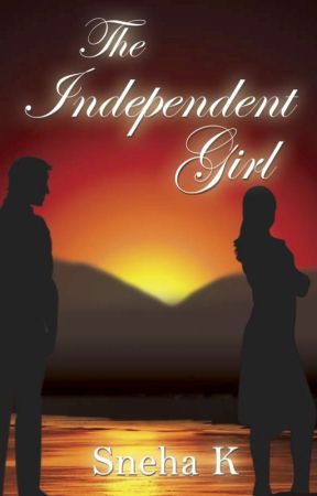 The Independent Girl (Sample) by sneha2222