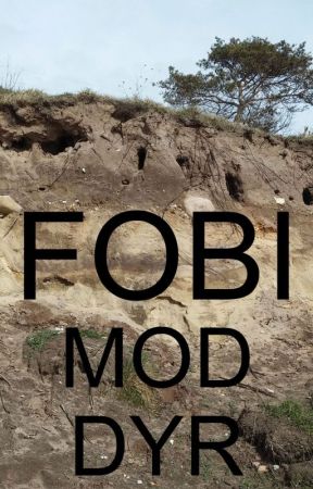 Fobi mod dyr by OleGTerney