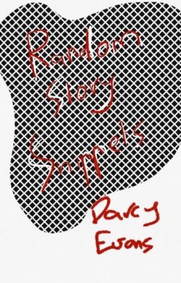 Random Story Snippets (story starters) by DarcyEvans