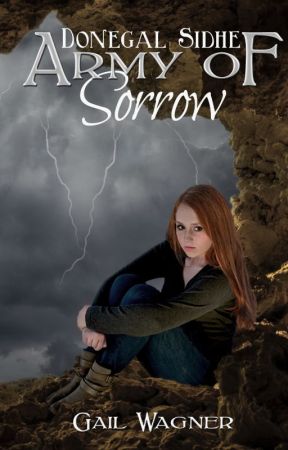 Army of Sorrow (Donegal Sidhe #1) by GailWagner