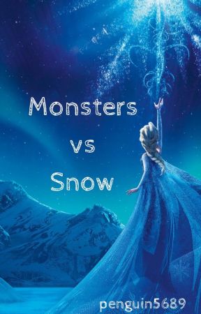 Monsters vs Snow by penguin5689