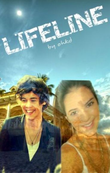 Lifeline (Harry Styles Fan Fiction) by ohkd by GuiltByAssociation