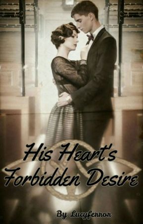 His Heart's Forbidden Desire by Heavenlovesme