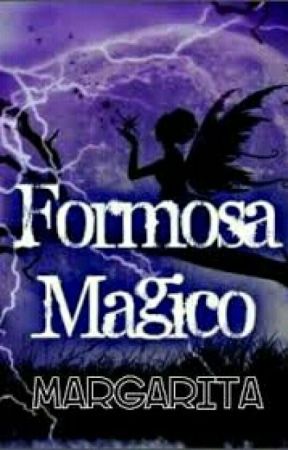 Formosa Magico by Margarita29