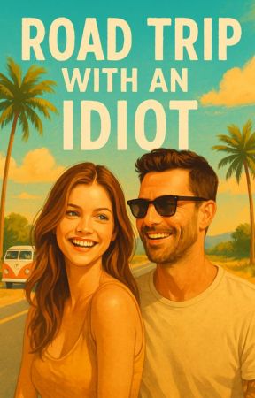 Road Trip with an Idiot by Michelle_Fantasy