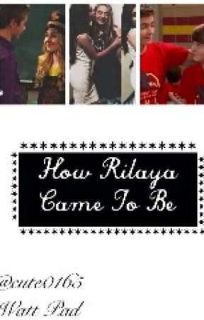How Rilaya Came to be ||•On Hold•|| by rowbrinaschild