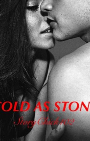 Cold As Stone by StoryChick102